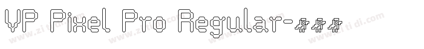 VP Pixel Pro Regular字体转换